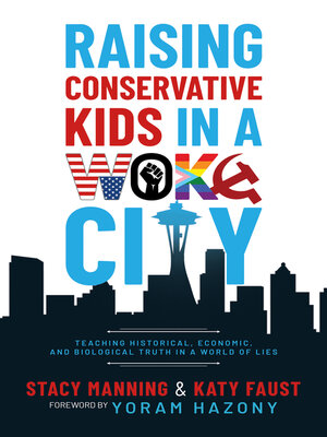 cover image of Raising Conservative Kids in a Woke City